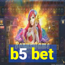 b5 bet